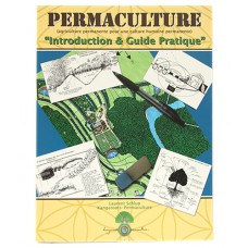 Permaculture "Introduction & Guide pratique", Laurent Schlup, 366p Permaculture "Introduction & Guide pratique", Laurent Schlup, 366p
